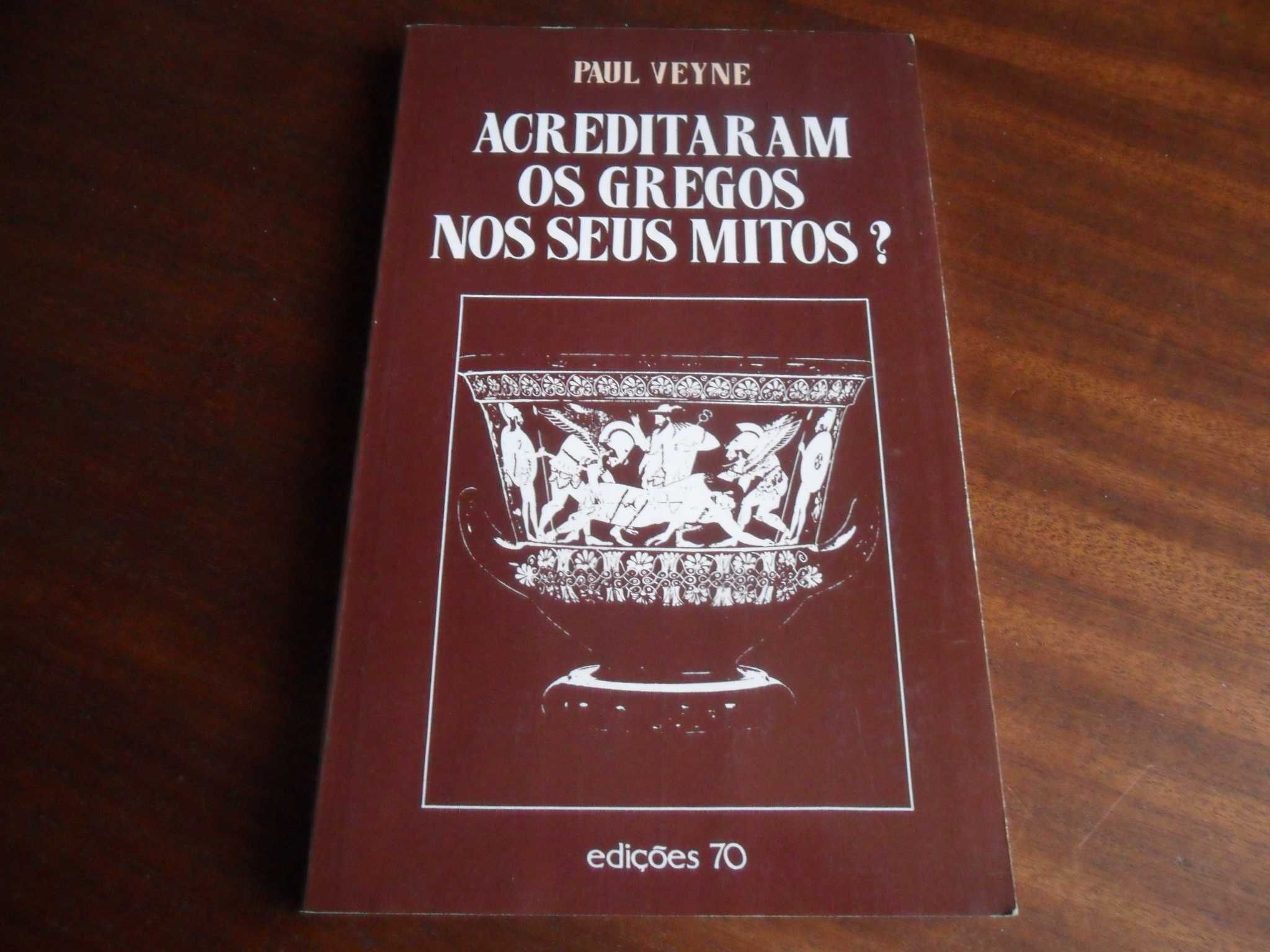 "Acreditaram os Gregos nos Seus Mitos?" de Paul Veyne - 1º Edição 1978
