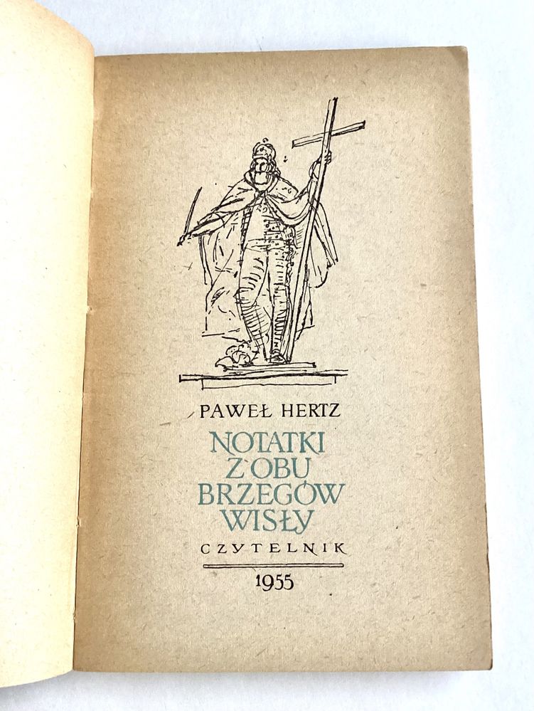Notatki z obu brzegów Wisły Paweł Hertz 1955 rok