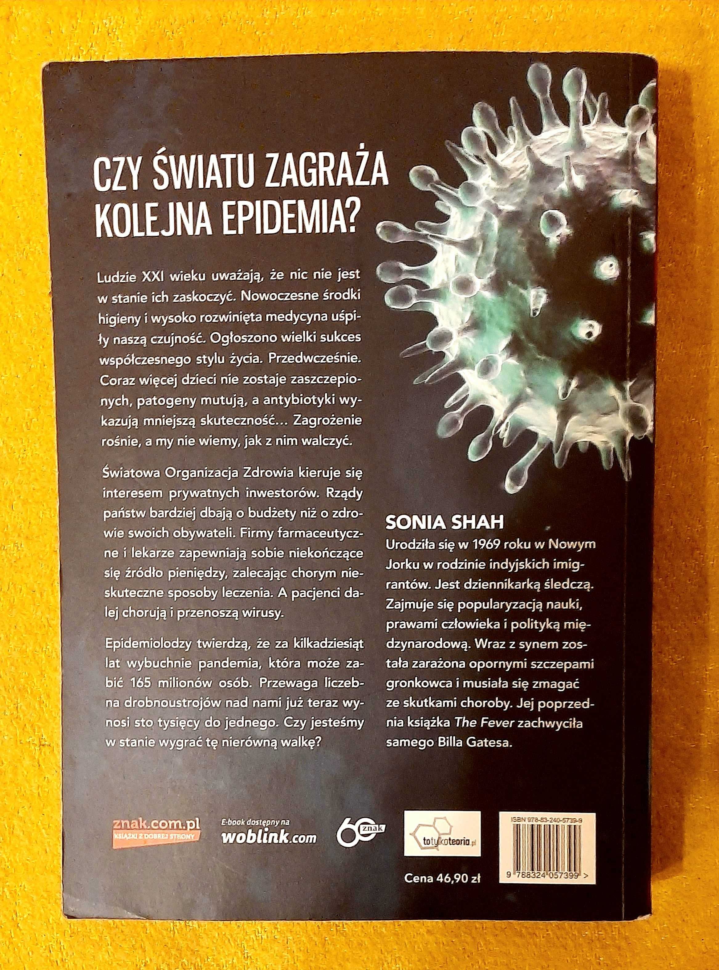 Epidemia, Sonia Shah