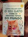 "Como falar com o seu gato sobre os grandes temas do mundo"