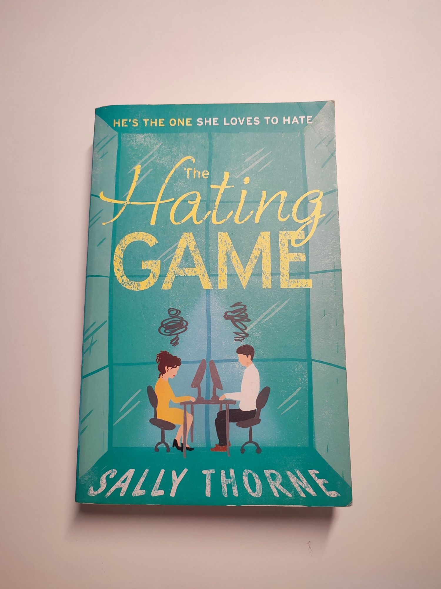 The Hating Game - Sally Thorne