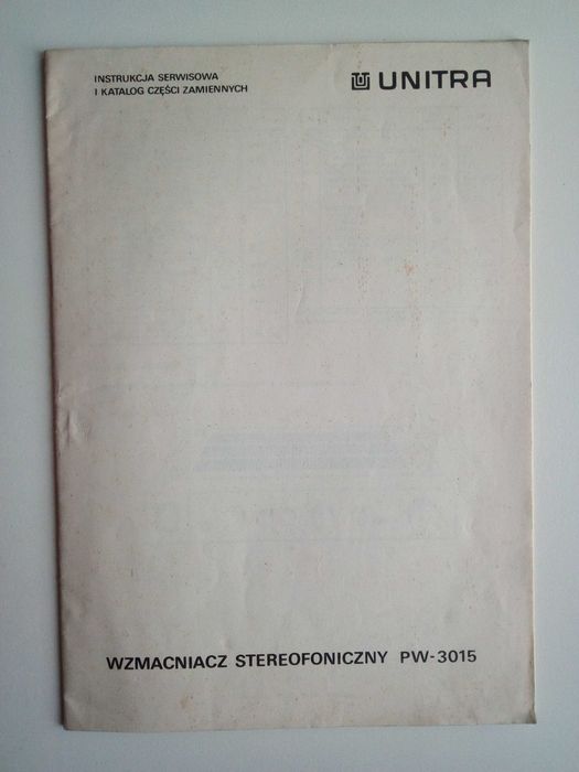 Instrukcja serwisowa wzmacniacz Unitra PW 3015 + schematy