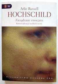 ZARZĄDZANIE EMOCJAMI komercjalizacja ludzkich uczuć, HOCHSCHILD