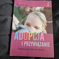 Deborah D Gray,  Adopcja i przywiązanie