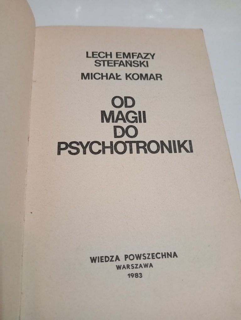 Od magii do psychotroniki L. E. Stefański, M. Komar