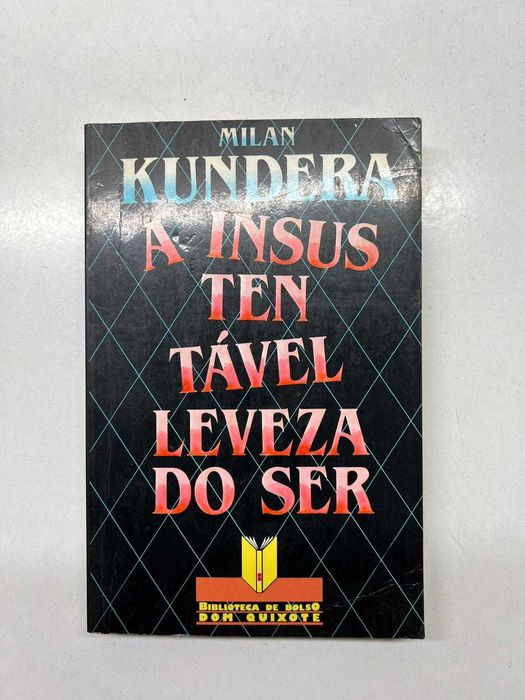 Livro - A Insustentável Leveza do Ser (ctt editorial grátis)
