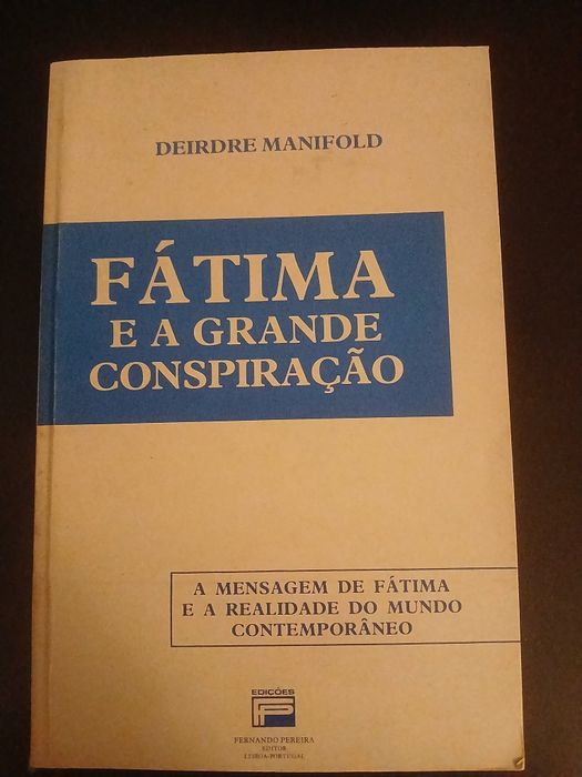 Fátima e a grande conspiração, Deirdre Manifold