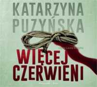 Więcej Czerwieni Audiobook, Katarzyna Puzyńska