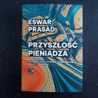 Przyszłość pieniądza Prasad