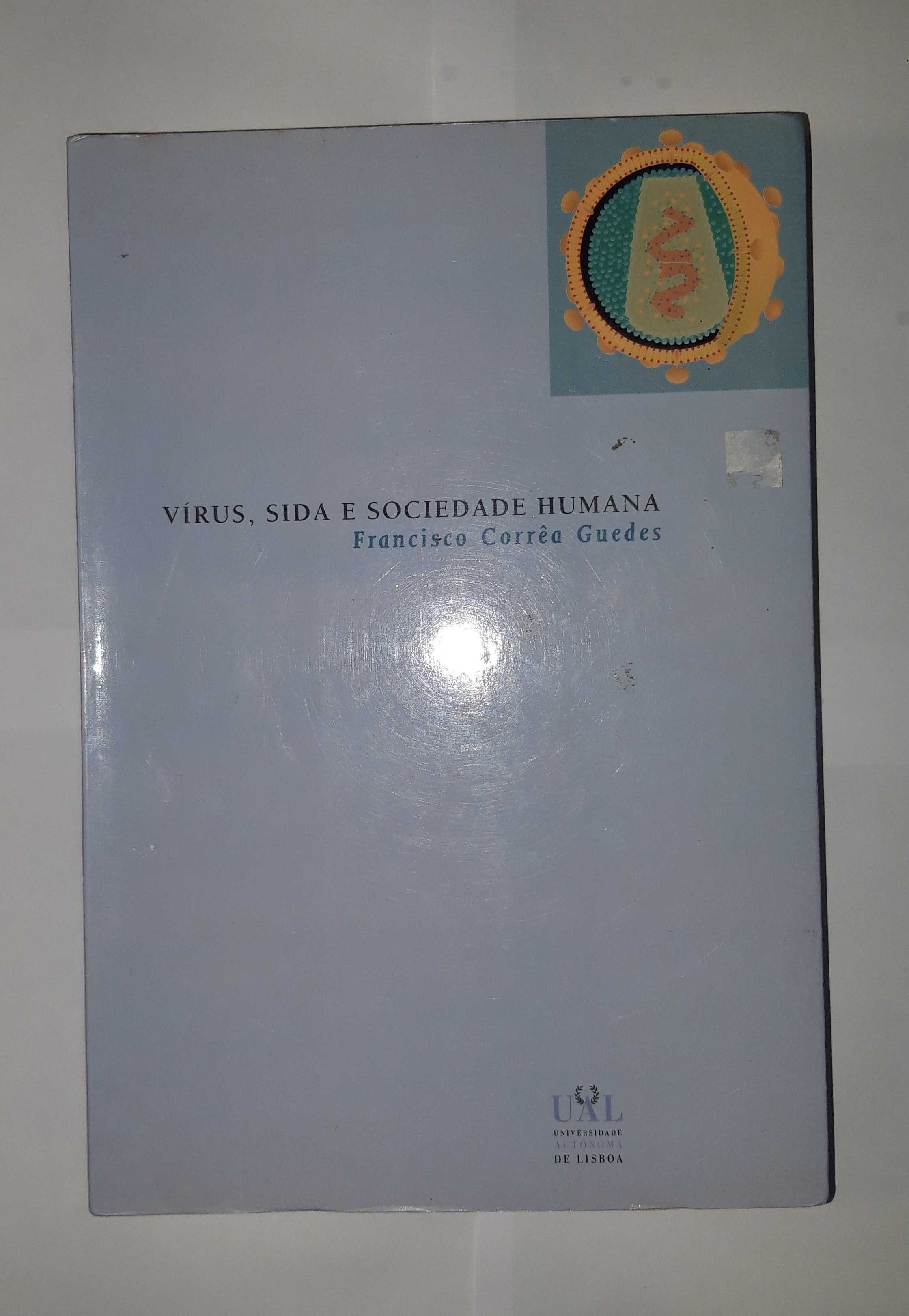 Livro Ref-PVI - Francisco Corrêa Guedes - Vírus, SIDA e Sociedade Hum.