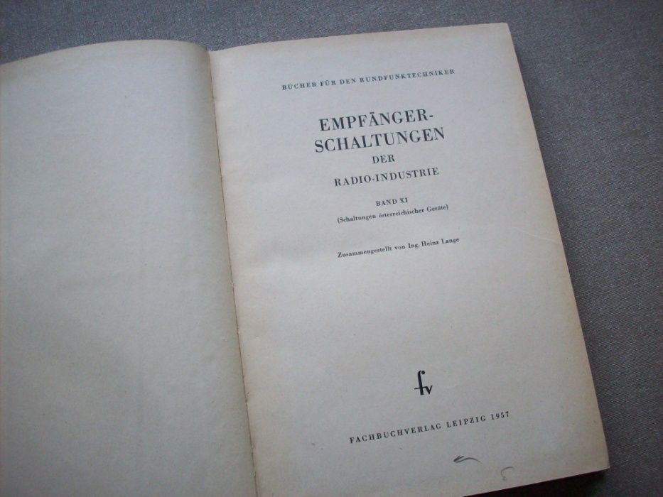 Empfanger-Schaltungen der Radio-Industrie Band XI, 1957, po niemiecku.