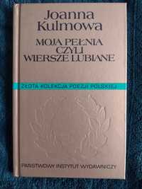 Moja pełnia czyli wiersze lubiane – Joanna Kulmowa