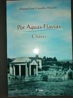 Por Aquas Flávias - Chaves	Manuel José Carvalho Martins	Como Novo!*