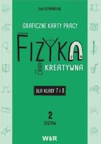 Fizyka. Graficzne karty pracy 7 - 8 Zestaw 2 - Ewa Szymańczuk