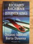 Stephen King "Ostatni bastion Barta Dawesa"