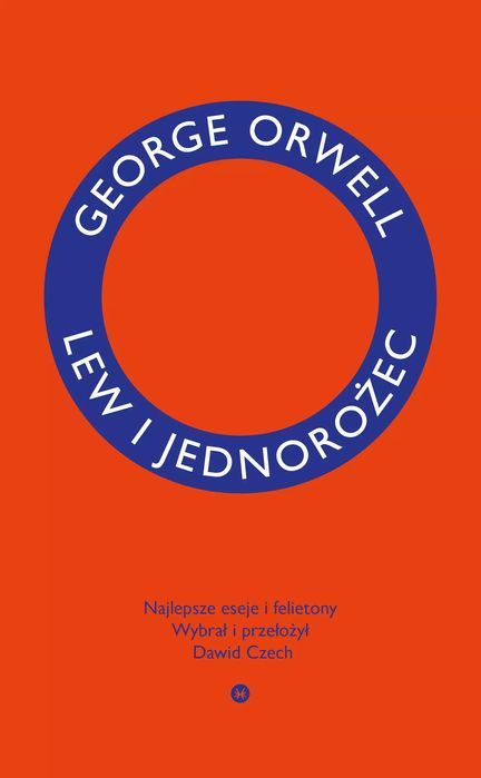 Lew I Jednorożec George Orwell