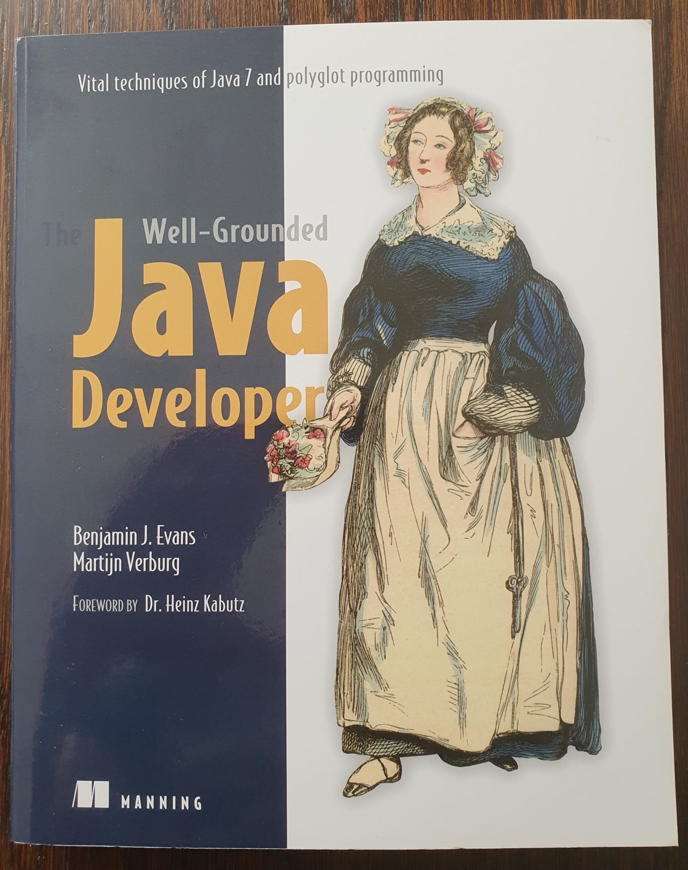 The Well-Grounded Java Developer (Ben Evans, Martijn Verburg)