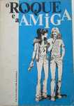 O Roque e a Amiga - - - - - Livro