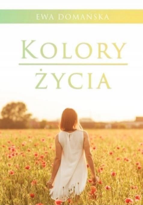 Kolory Życia, Ewa Domańska