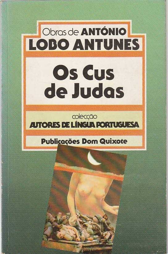 Os Cus de Judas (13ª ed.)-António Lobo Antunes-Dom Quixote
