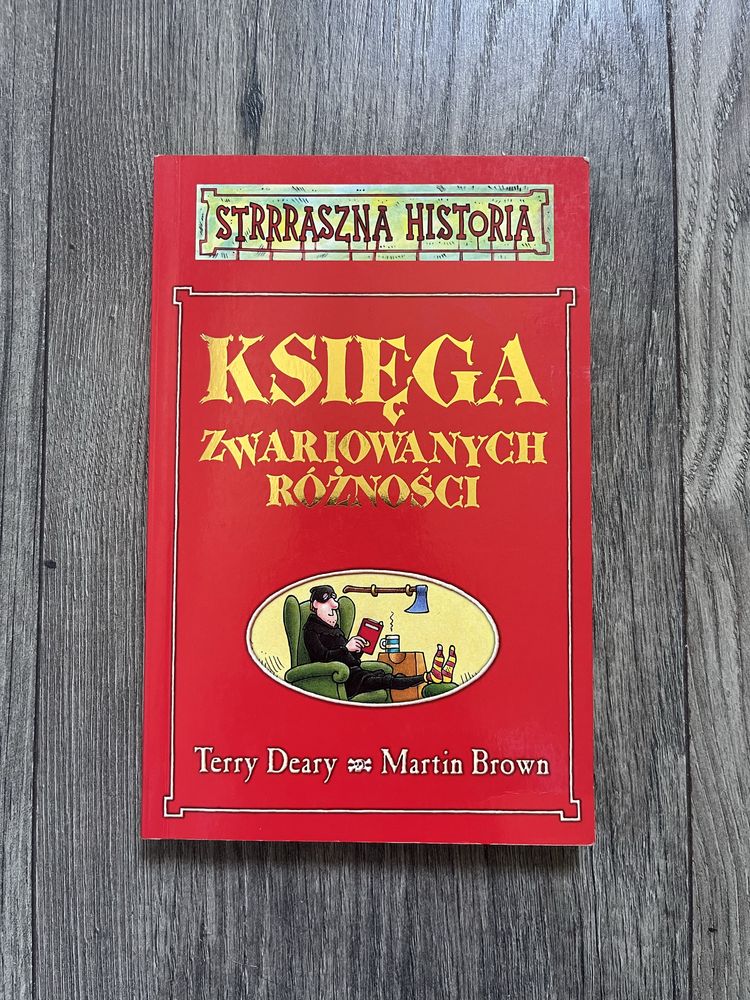 Księga zwariowanych różności, Terry Deary Martin Brown
