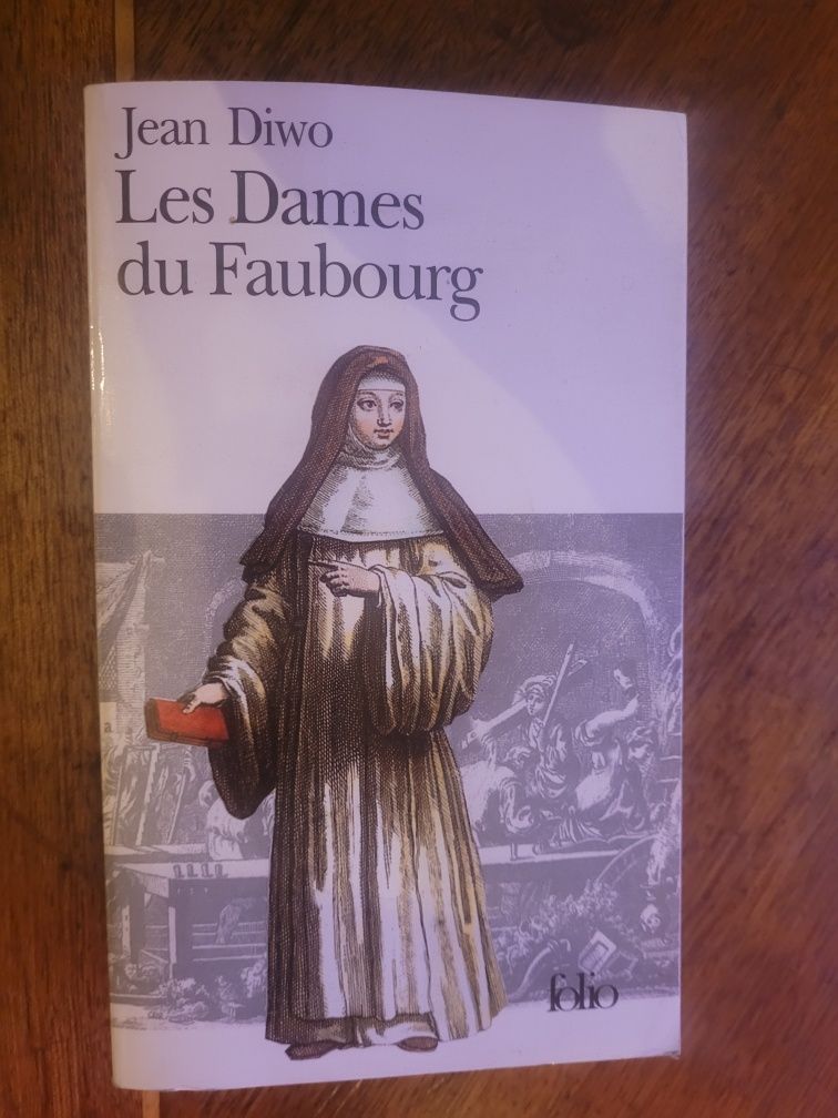 Jean Diwo - Les Dames du Faubourg 2005 Folio ( jęz.francuski )