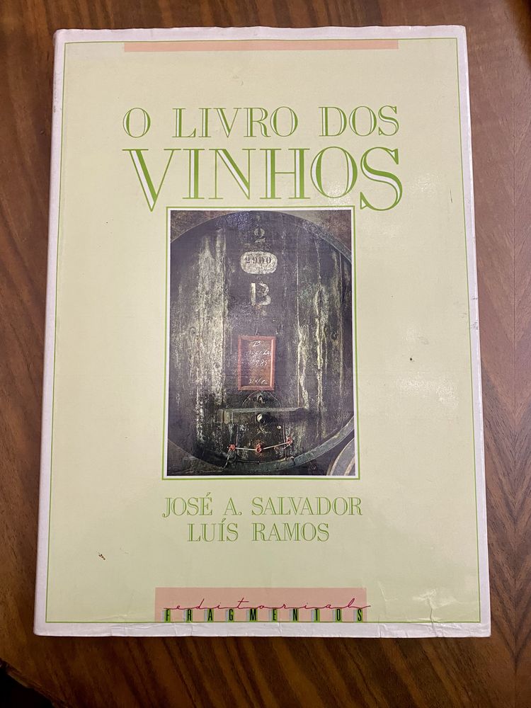 O Livro dos Vinhos José A. Salvador  Luís Ramos Edit. Fragmentos Novo