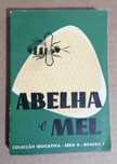 Abelha  e    mel