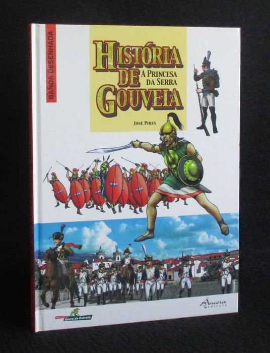 Livro BD História de Gouveia A Princesa da Serra José Pires