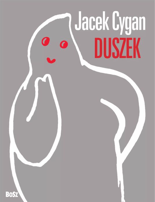 Duszek. Bosz. Nowy Produkt