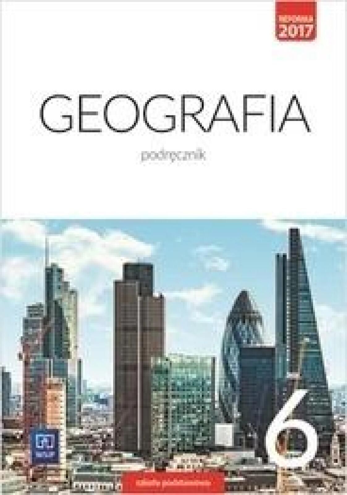 Geografia Sp 6 Podr. WSiP Agnieszka Lechowicz, Maciej Lechowicz, Piotr