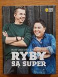 Ryby są super . Przepisy Karola i Doroty na ryby i owoce morza