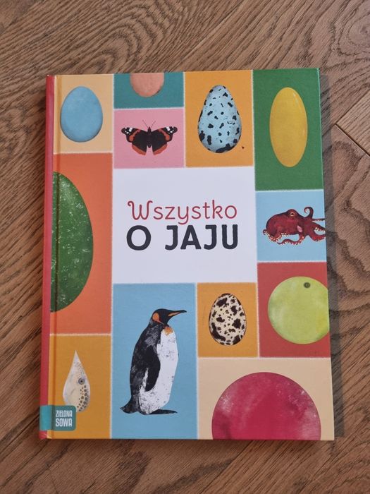Wszystko o jaju Książka zielona Sowa Montessori