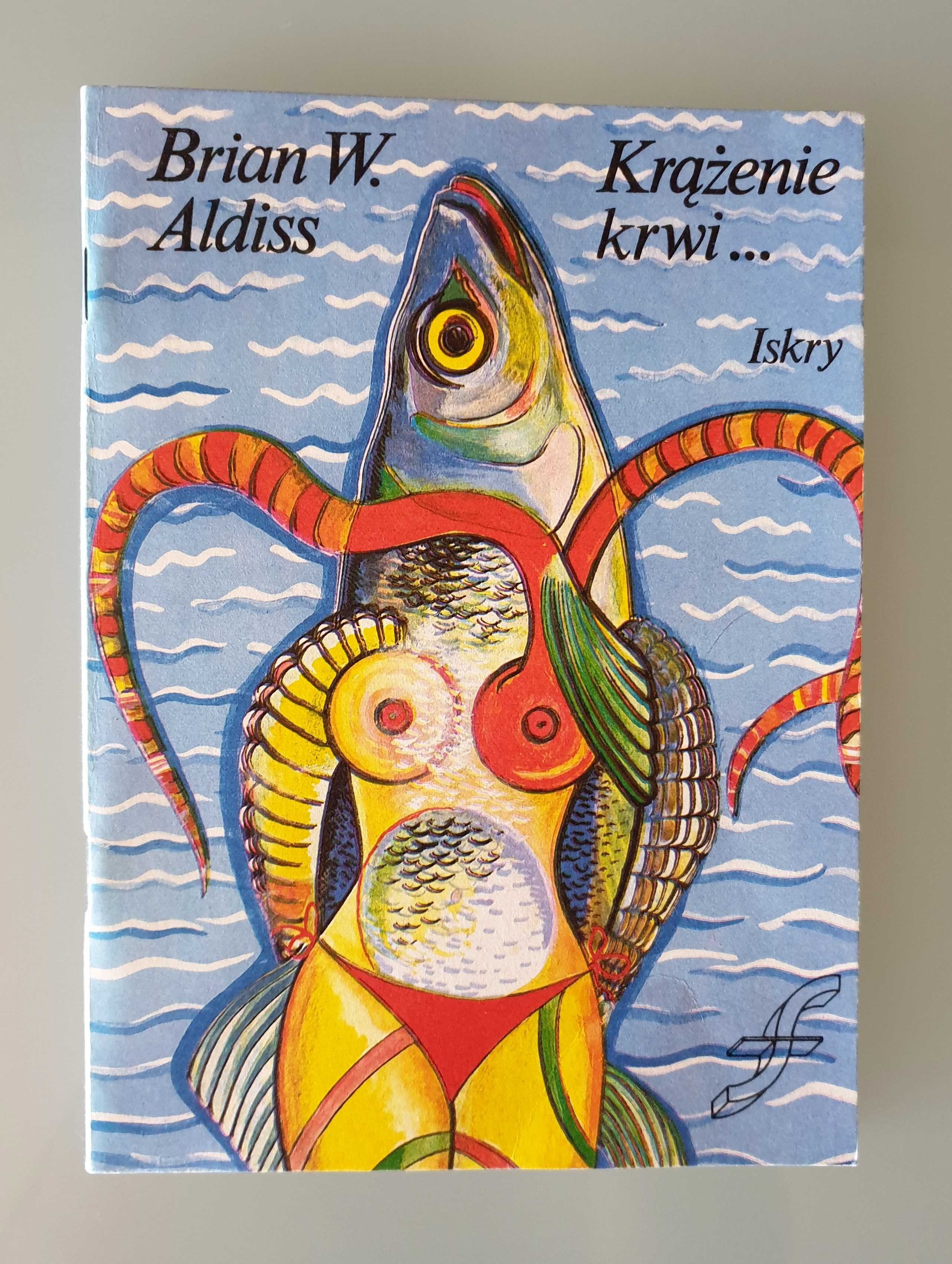 Brian W. Aldiss - Krążenie krwi (wyd. Iskry)