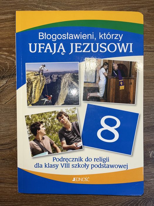 Błogosławieni, którzy ufają Jezusowi. Podręcznik do religii, klasa 8