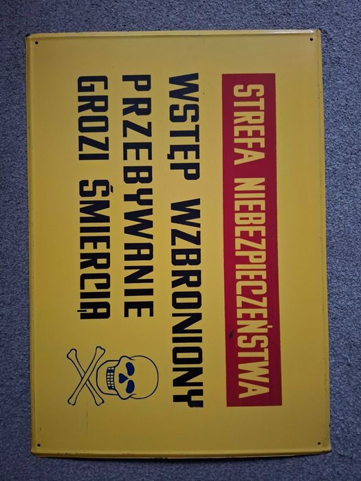 Tablica ostrzegawcza z czasów PRL .