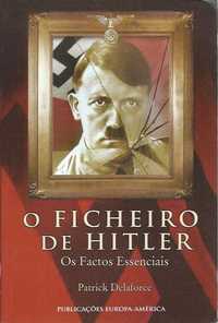 O ficheiro de Hitler – Os factos essenciais-Patrick Delaforce