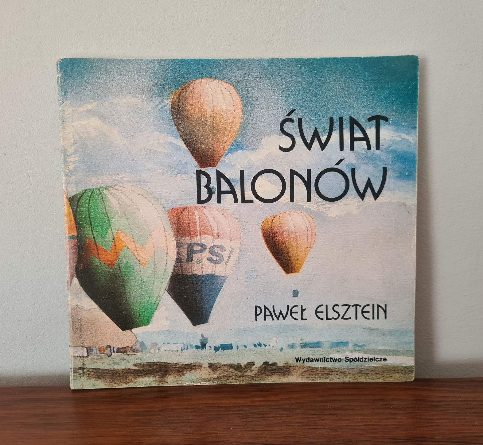 Świat balonów - Paweł Elsztein