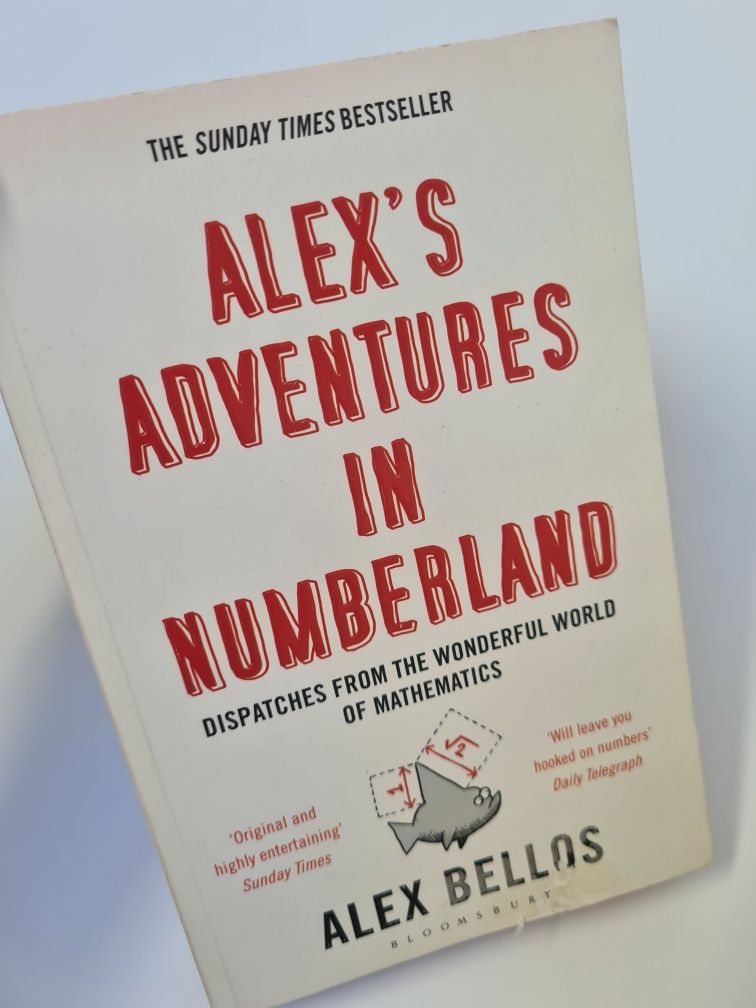 Alex's adventures in Numberland - Alex Bellos