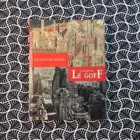 Por Amor das Cidades - Jacques L Goff