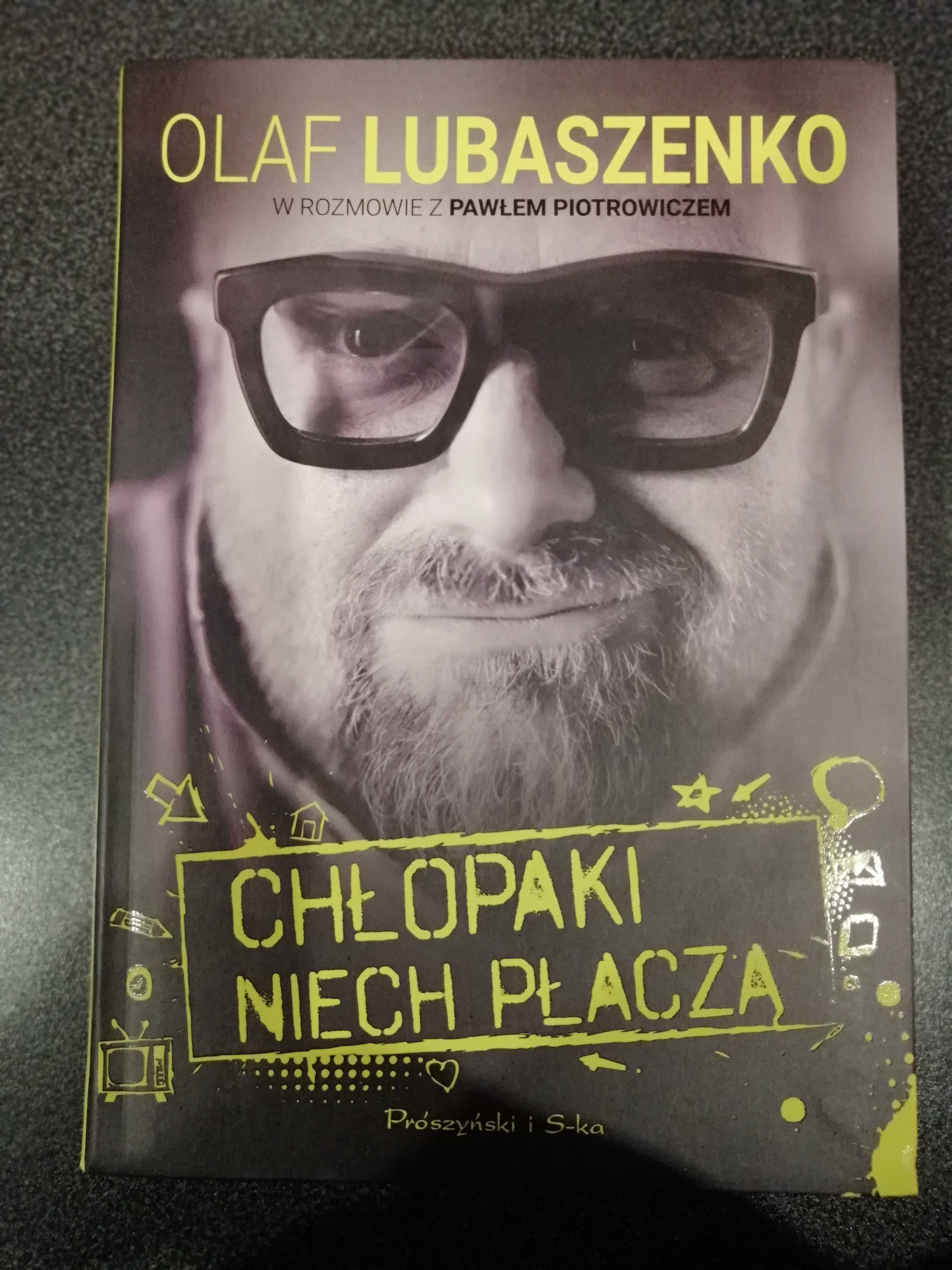 Chłopaki nie płaczą-Olaf Lubaszenko