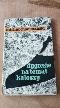 Michał choromański dygresje na temat kaloszy