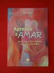 Aprenda a Amar - Mary Jaksch