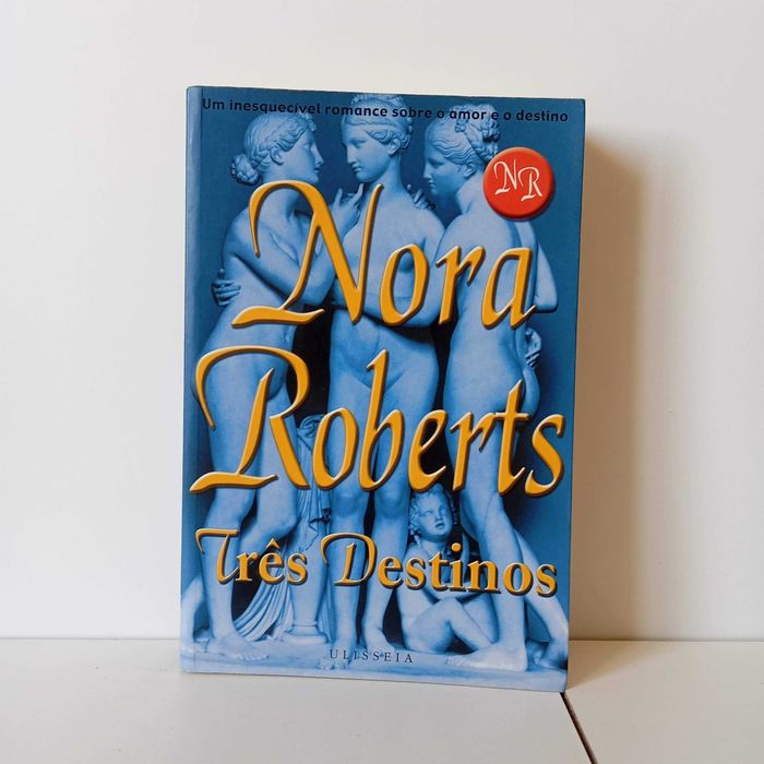 Três Destinos - Nora Roberts
