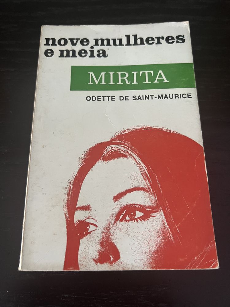 Livro - “nove mulheres e meia” - Mirita - Odette De Saint Maurice