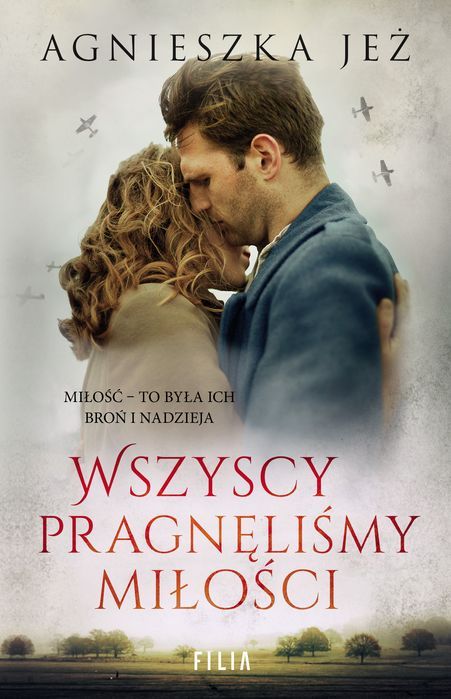 Wszyscy Pragnęliśmy Miłości Filia
