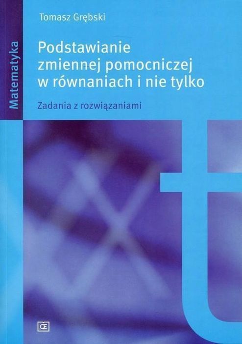 Podstawianie Zmiennej Pomocniczej W Równaniach...