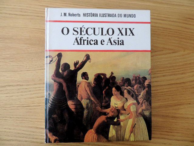 O Século XIX, África e Ásia