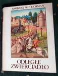 Barbara Tuchman Odległe zwierciadło