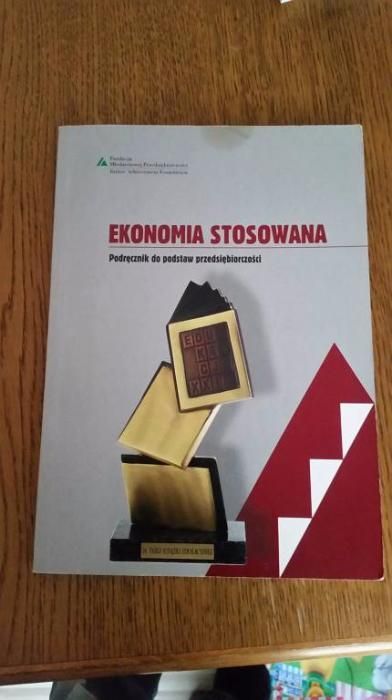 ekonomia stosowana. podręcznik do podstaw przedsiębiorczości